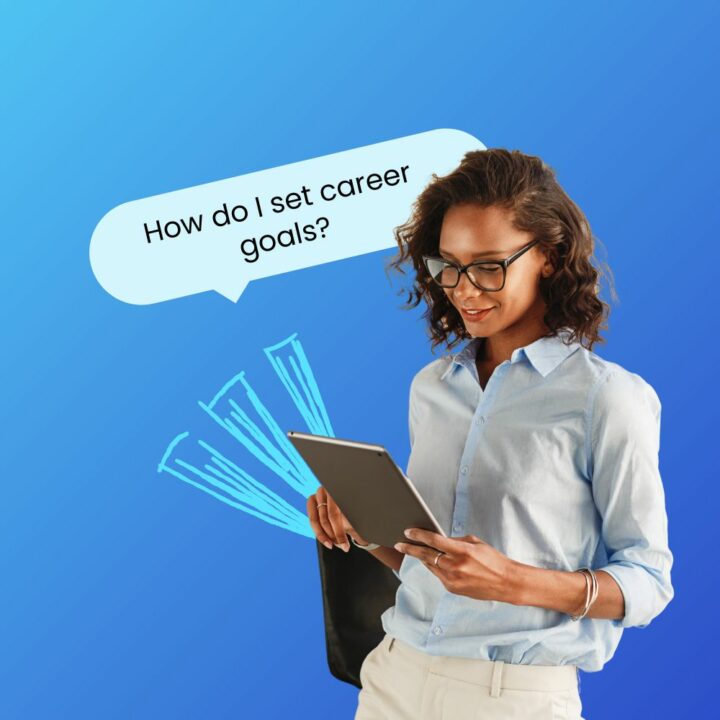 A professional woman in business attire, holding a tablet, is asking the question "How do I set career goals?" written in a speech bubble.