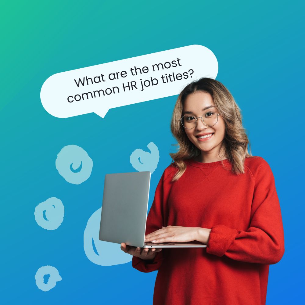 A young woman in a red sweater stands confidently holding a laptop. She smiles warmly, and a speech bubble above her head asks, "What are the most common HR job titles?"