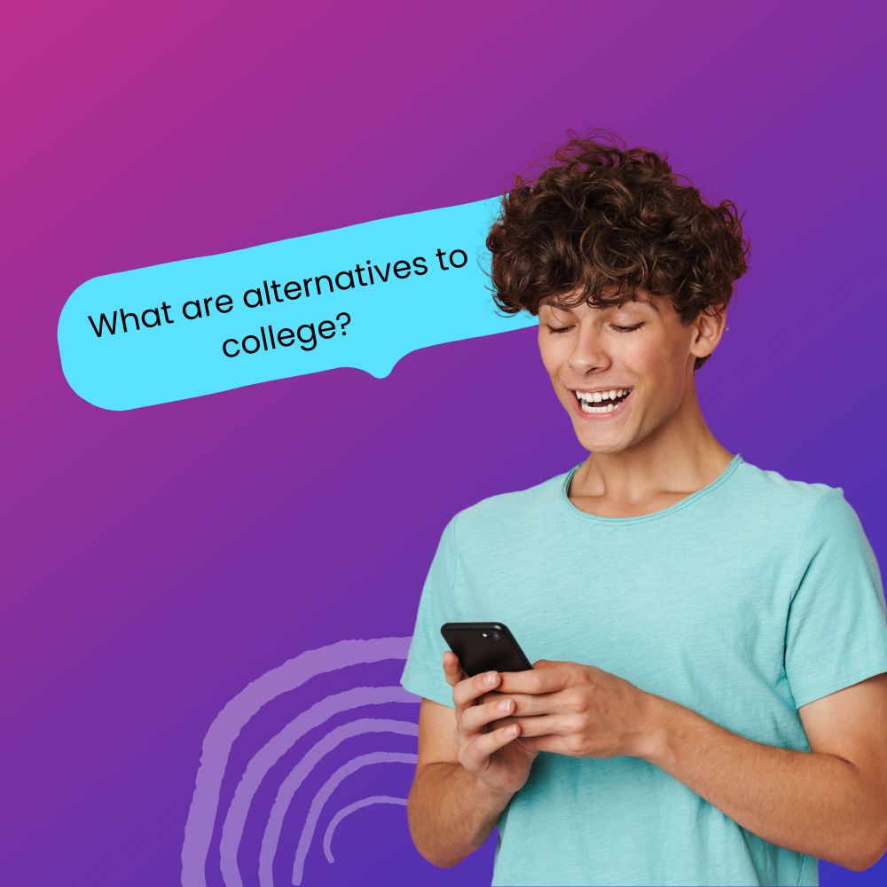 Young male high school student in a blue t-shirt smiling and typing on his phone with a speech bubble behind him that says, "what are alternatives to college?"