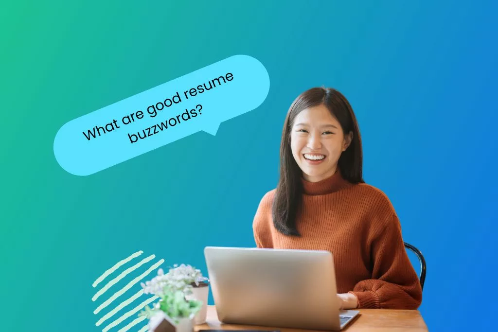 150 Good Resume Buzzwords To Use In 2024